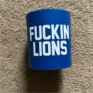 Fuckin' Lions Koozie
